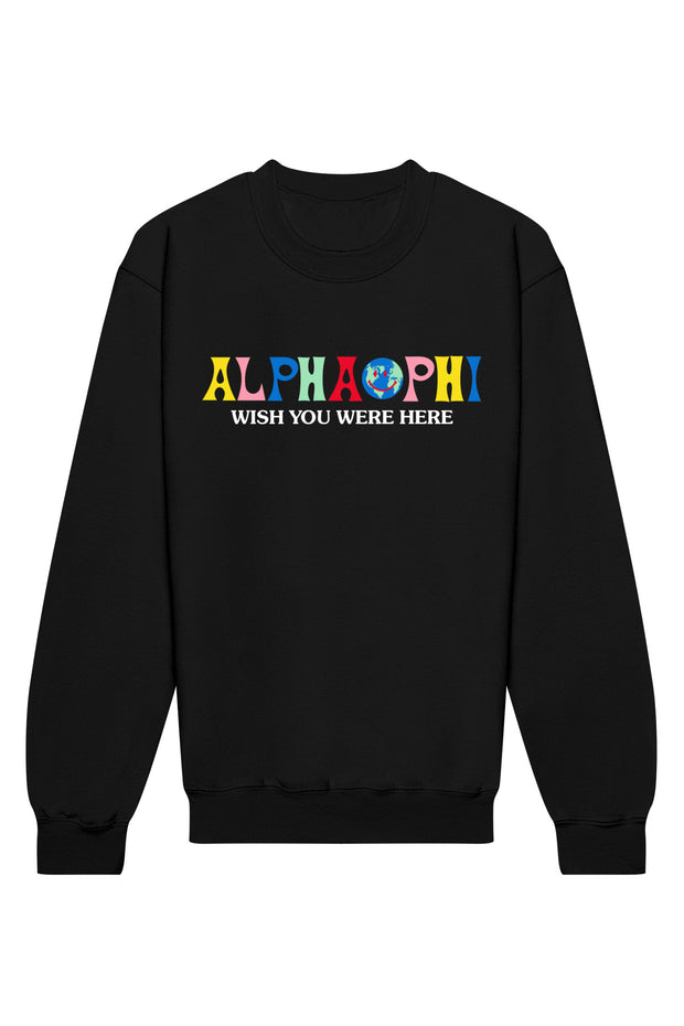 Alpha Phi Wish You Were Here Crewneck Sweatshirt