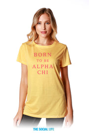 Alpha Chi Omega Born to Be Boyfriend Tee