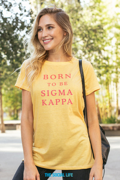 Sigma Kappa Born to Be Boyfriend Tee