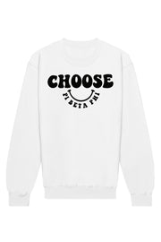 Pi Beta Phi Choose Crewneck Sweatshirt